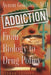 Addiction: From Biology to Drug Policy, 2nd Edition by Avram Goldstein