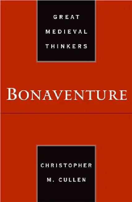 Bonaventure by Christopher M. Cullen