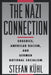 The Nazi Connection: Eugenics, American Racism, and German National Socialism by Stefan Kuhl, Stefan K?hl