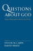 Questions about God: Today's Philosophers Ponder the Divine by Steven M. Cahn, David Shatz