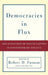 Democracies in Flux: The Evolution of Social Capital in Contemporary Society by Robert D. Putnam