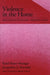 Violence in the Home: Multidisciplinary Perspectives by Karel Kurst-Swanger, Jacqueline L. Petcosky, Jacqueline Petcosky