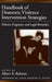 Handbook of Domestic Violence Intervention Strategies: Policies, Programs, and Legal Remedies by Albert R. Roberts, Marjory D. Fields