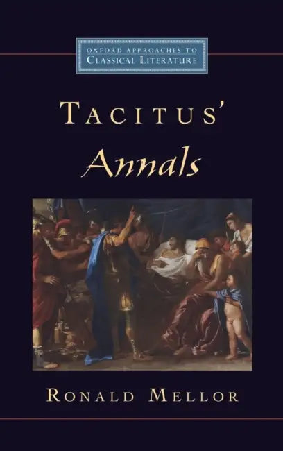 Tacitus' Annals by Ronald Mellor