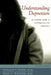 Understanding Depression: A Complete Guide to Its Diagnosis and Treatment by Donald F. Klein, Paul H. Wender