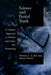 Science and Partial Truth: A Unitary Approach to Models and Scientific Reasoning by Newton C. a. Costa, Steven French, Newton C. a. Da Costa