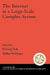 The Internet as a Large-Scale Complex System by Kihong Park, Walter Williger, Walter Willinger