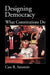 Designing Democracy: What Constitutions Do by Cass R. Sunstein