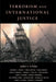Terrorism and International Justice by James P. Sterba