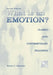 What Is an Emotion?: Classic and Contemporary Readings by Robert C. Solomon