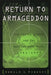 Return to Armageddon: The United States and the Nuclear Arms Race, 1981-1999 by Ronald E. Powaski