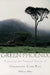 Green Phoenix: Restoring the Tropical Forests of Guanacaste, Costa Rica by William Allen