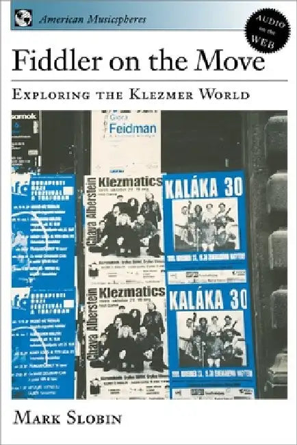 Fiddler on the Move: Exploring the Klezmer World Book & CD by Mark Slobin