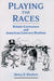 Playing the Races: Ethnic Caricature and American Literary Realism by Henry B. Wonham