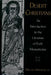 Desert Christians: An Introduction to the Literature of Early Monasticism by William Harmless