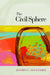 The Civil Sphere by Jeffrey Alexander
