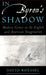 In Byron's Shadow: Modern Greece in the English and American Imagination by David E. Roessel