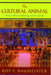 The Cultural Animal: Human Nature, Meaning, and Social Life by Roy F. Baumeister
