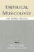 Empirical Musicology: Aims, Methods, Prospects by Eric Clarke, Nicholas Cook