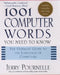 1001 Computer Words You Need to Know by Jerry Pournelle, Erin McKean, Jerry Pournelle