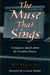 The Muse That Sings: Composers Speak about the Creative Process by Ann McCutchan