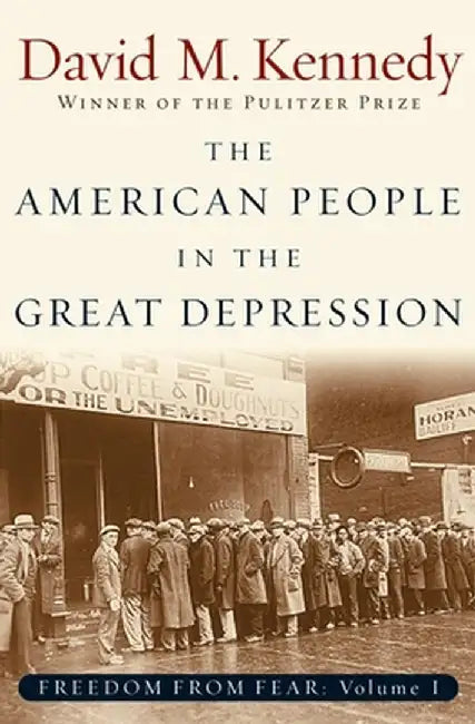 The American People in the Great Depression by David M. Kennedy