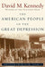 The American People in the Great Depression by David M. Kennedy