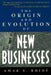 The Origin and Evolution of New Businesses by Amar V. Bhide, Amar V. Bhid?
