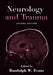 Neurology and Trauma by Randolph W. Evans