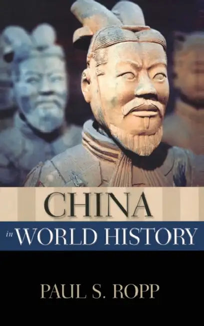 China in World History by Paul S. Ropp
