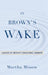 In Brown's Wake: Legacies of America's Educational Landmark by Martha Minow