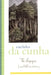 The Amazon: Land Without History by Euclides Da Cunha, Lucia Sa, Ronald Sousa