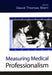 Measuring Medical Professionalism by David Thomas Stern