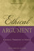 Ethical Argument: Critical Thinking in Ethics by Hugh Mercer Curtler