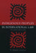 Indigenous Peoples in International Law by S. James Anaya