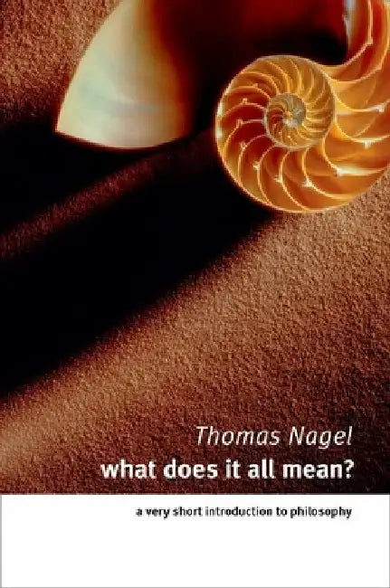 What Does It All Mean? by Thomas (Professor of Philosophy Nagel