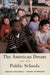 The American Dream and the Public Schools by Jennifer L. Hochschild, Nathan Scovronick