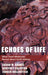 Echoes of Life: What Fossil Molecules Reveal about Earth History by Susan M. Gaines, Geoffrey Eglinton, Jurgen Rullkotter
