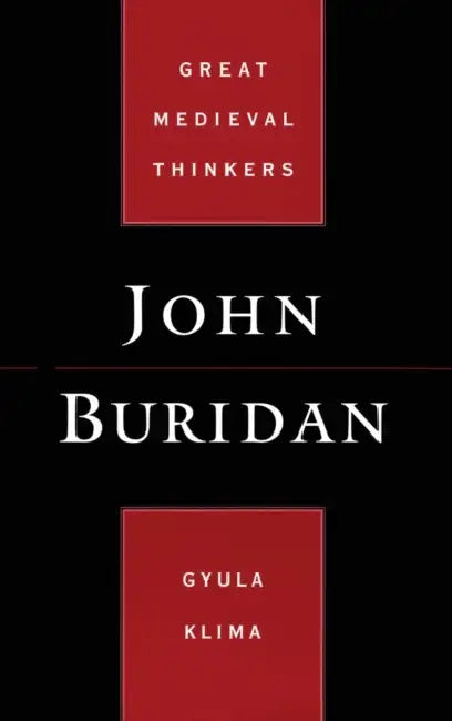 John Buridan by Gyula Klima