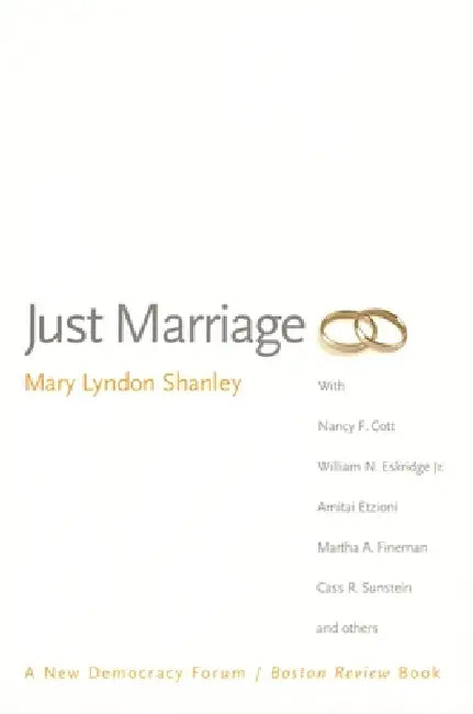 Just Marriage by Mary Lyndon Shanley, Joshua Cohen, Deborah Chasman