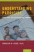 Understanding Parricide: When Sons and Daughters Kill Parents by Kathleen M. Heide