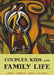 Couples, Kids, and Family Life by James A. Holstein, Jaber F. Gubrium