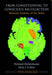 From Conditioning to Conscious Recollection: Memory Systems of the Brain by Howard Eichenbaum, Neal J. Cohen