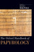 The Oxford Handbook of Papyrology by Roger S. Bagnall