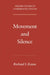 Movement and Silence by Richard S. Kayne