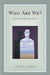 Who Are We?: Theories of Human Nature by Louis P. Pojman