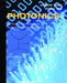 Photonics: Optical Electronics in Modern Communications by Amnon Yariv, Pochi Yeh