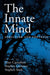The Innate Mind: Structure and Contents by Peter Carruthers, Stephen Laurence, Stephen P. Stich