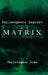 Philosophers Explore the Matrix by Christopher Grau