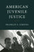 American Juvenile Justice by Franklin E. Zimring